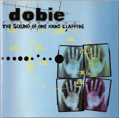 Dobie – The Sound Of One Hand Clapping (1998) (CD) (FLAC + 320 kbps)