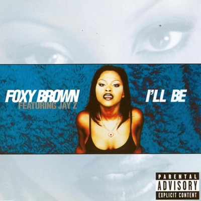 Foxy Brown – I’ll Be (CDS) (1996) (FLAC + 320 kbps)