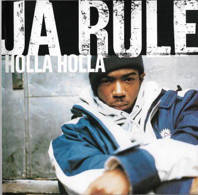 Ja Rule – Holla Holla (1999) (CDM) (FLAC + 320 kbps)