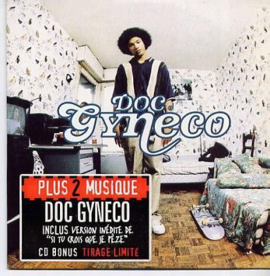 Doc Gyneco – Si Tu Crois Que Je Pèze (CDS) (1997) (FLAC + 320 kbps)