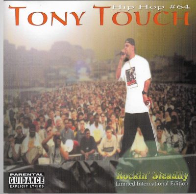 Tony Touch – Rockin’ Steadily (Limited International Edition) (Hip Hop 64) (2001) (CD) (FLAC + 320 kbps)