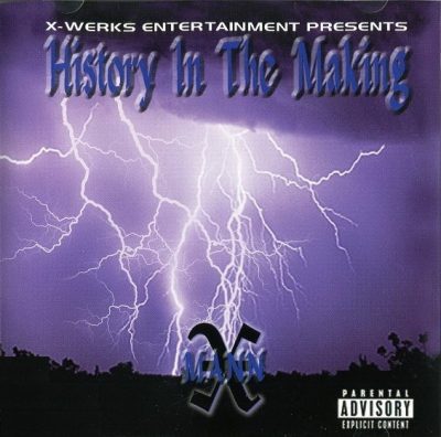X-Mann – History In The Making (CD) (2005) (320 kbps)