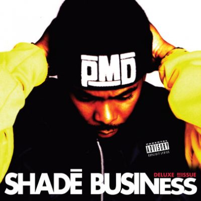 PMD – Shade Business (Deluxe Reissue CD) (1994-2013) (320 kbps)
