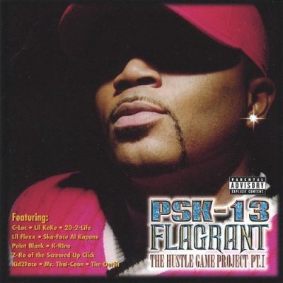 PSK-13 – Flagrant: The Hustle Game Project Vol. 1 (CD) (1999) (FLAC + 320 kbps)