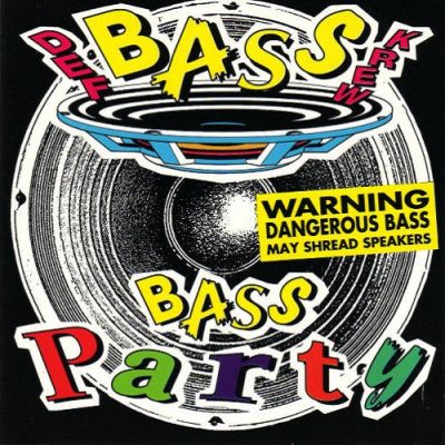Def Bass Krew – Bass Party (CD) (1993) (FLAC + 320 kbps)