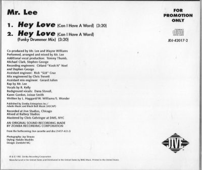 Mr. Lee Featuring R. Kelly – Hey Love (Can I Have A Word) (1992) (Promo CDS) (FLAC + 320 kbps)