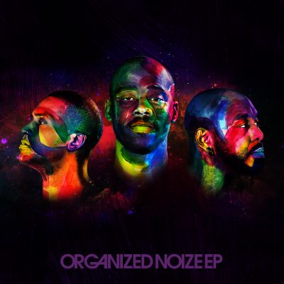 Organized Noize – Organized Noize EP (WEB) (2017) (FLAC + 320 kbps)