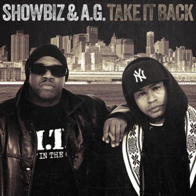 Showbiz & A.G. – Take It Back (CD) (2017) (FLAC + 320 kbps)
