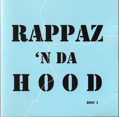 Various – Rappaz ‘N Da Hood Volume 1 (1997) (CD) (FLAC + 320 kbps)