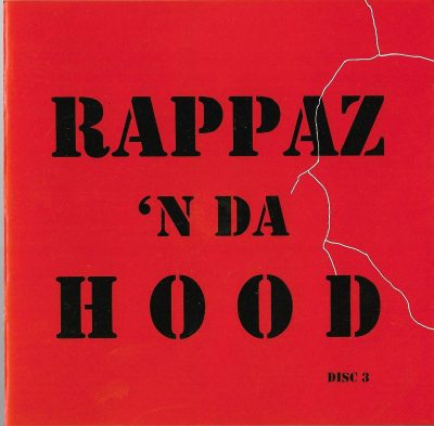 Various – Rappaz ‘N Da Hood Volume 3 (1997) (CD) (FLAC + 320 kbps)