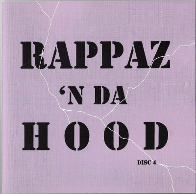 Various – Rappaz ‘N Da Hood Disc 4 (1997) (CD) (FLAC + 320 kbps)