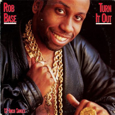 Rob Base – Turn It Out (Go Base) (VLS) (1989) (FLAC + 320 kbps)