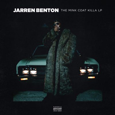 Jarren Benton – The Mink Coat Killa LP (WEB) (2017) (FLAC + 320 kbps)