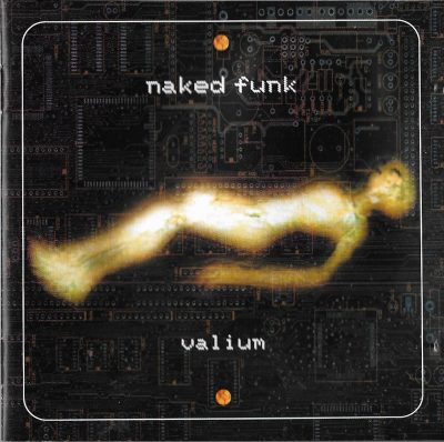 Naked Funk – Valium (1996) (CD) (FLAC + 320 kbps)