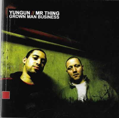 Yungun & Mr Thing – Grown Man Business (2006) (CD) (FLAC + 320 kbps)