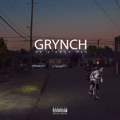 Grynch – On A Good One EP (WEB) (2017) (320 kbps)