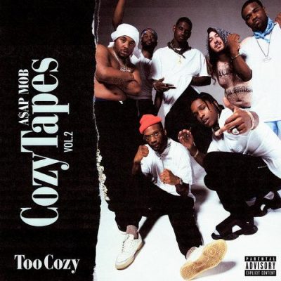 A$AP Mob – Cozy Tapes, Vol. 2: Too Cozy (WEB) (2017) (FLAC + 320 kbps)