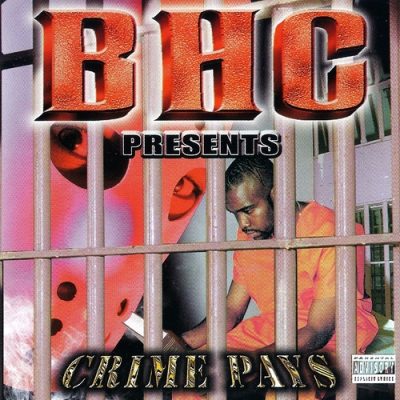 BHC – Crime Pays (1999) (CD) (320 kbps)