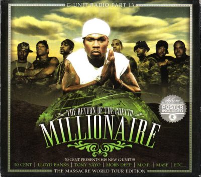 DJ Whoo Kid – G-Unit Radio Part 13: The Return Of The Ghetto Millionaire (CD) (2007) (FLAC + 320 kbps)