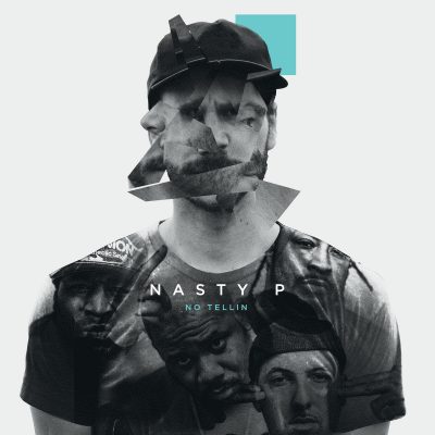 Nasty P – No Tellin EP (WEB) (2017) (320 kbps)