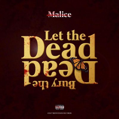 No Malice – Let The Dead Bury The Dead (WEB) (2017) (FLAC + 320 kbps)