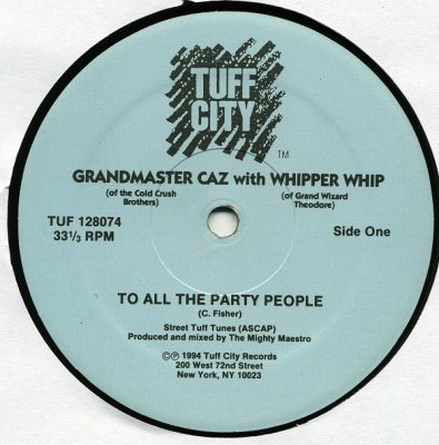 Grandmaster Caz with Whipper Whip – To All The Party People (1994) (VLS) (320 kbps)