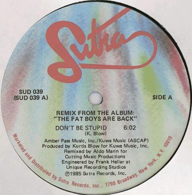 Fat Boys – Don’t Be Stupid (Remix) / Fat Boys Scratch (Remix) (1985) (VLS) (320 kbps)