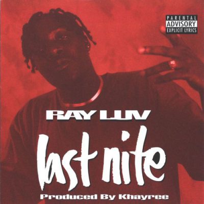 Ray Luv – Last Nite EP (CD) (1993) (FLAC + 320 kbps)