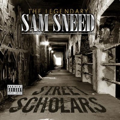 Sam Sneed – Street Scholars (CD) (2011) (FLAC + 320 kbps)