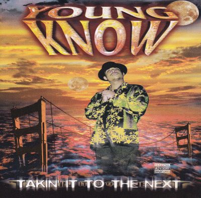 Young Know – Takin’ It To The Next (CD) (1997) (FLAC + 320 kbps)