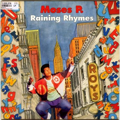 Moses P. – Raining Rhymes (1989) (Vinyl) (FLAC + 320 kbps)