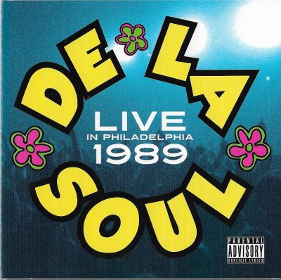 De La Soul – Live In Philadelphia 1989 (2012) (CD) (FLAC + 320 kbps)
