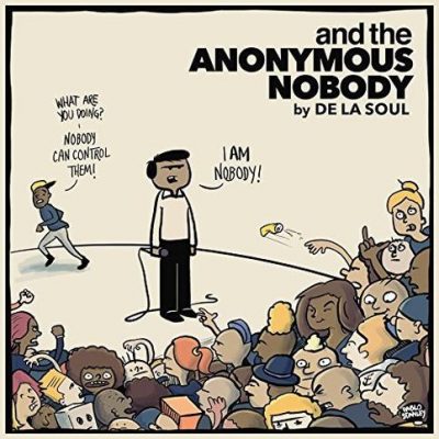 De La Soul – And The Anonymous Nobody… (Kickstarter Edition CD) (2016) (FLAC + 320 kbps)