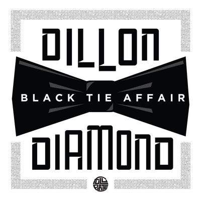Dillon & Diamond D – Black Tie Affair EP (WEB) (2017) (320 kbps)