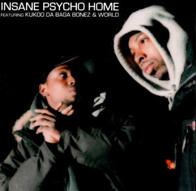 Kukoo Da Baga Bonez & World – Insane Psycho Home (CD) (2002) (320 kbps)