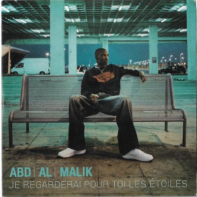 Abd Al Malik – Je Regarderai Pour Toi Les Etoiles (2007) (Promo CDS) (FLAC + 320 kbps)