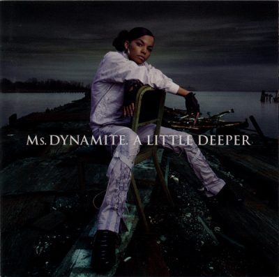 Ms. Dynamite – A Little Deeper (2002) (CD) (FLAC + 320 kbps)