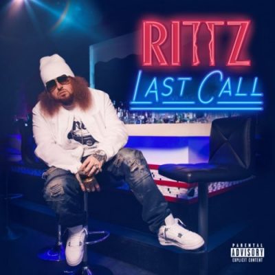 Rittz – Last Call (Deluxe Edition) (WEB) (2017) (320 kbps)