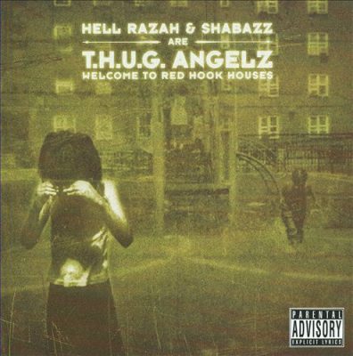 T.H.U.G. Angelz – Welcome To Red Hook Houses (CD) (2008) (FLAC + 320 kbps)