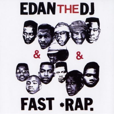 Edan The DJ – Fast Rap (2001) (CDr) (FLAC + 320 kbps)
