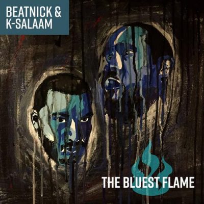 Beatnick & K-Salaam – The Bluest Flame (WEB) (2017) (FLAC + 320 kbps)