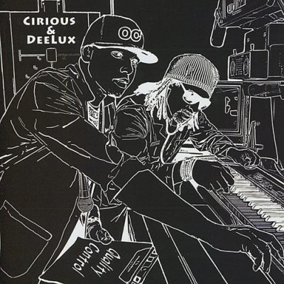Cirious & Deelux – Quality Control (CD) (2010) (FLAC + 320 kbps)
