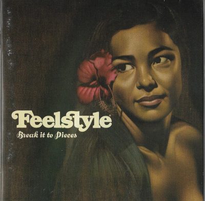 Tha Feelstyle – Break It To Pieces (2004) (CD) (FLAC + 320 kbps)