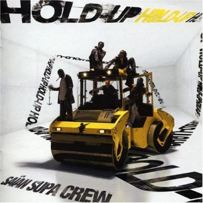 Saian Supa Crew – Hold Up (CD) (2005) (FLAC + 320 kbps)