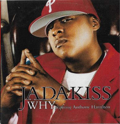 Jadakiss Featuring Anthony Hamilton – Why (2004) (Promo CDS) (FLAC + 320 kbps)