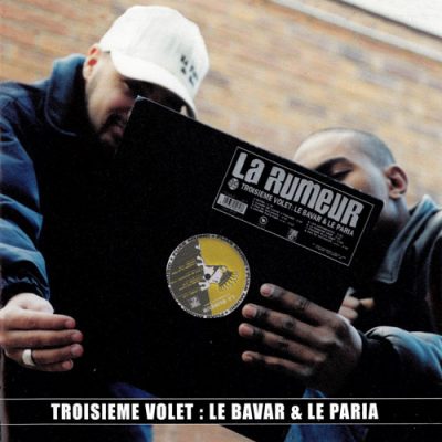 La Rumeur – Troisième Volet: Le Bavar & Le Paria EP (CD) (1999) (FLAC + 320 kbps)