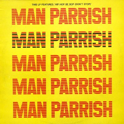 Man Parrish – Man Parrish (Vinyl) (1982) (FLAC + 320 kbps)