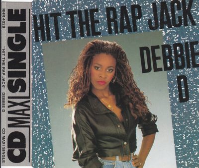 Debbie D – Hit The Rap Jack (1989) (CDM) (FLAC + 320 kbps)