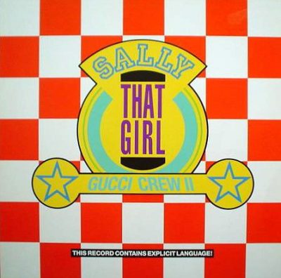 Gucci Crew II – Sally “That Girl” (1988) (VLS) (FLAC + 320 kbps)