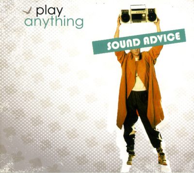 Sound Advice – Play Anything (CD) (2005) (FLAC + 320 kbps)